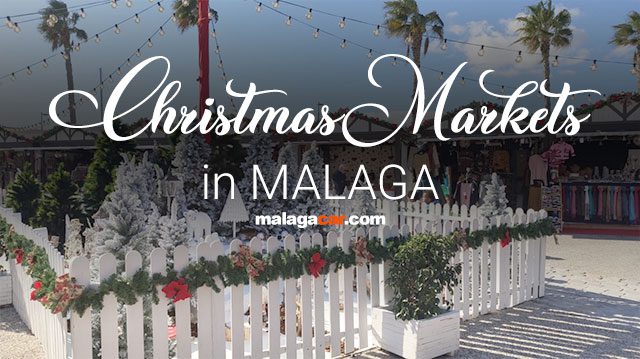 Christmas markets in Malaga