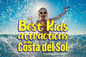 Best Kids attractions in Malaga and on the Costa del Sol
