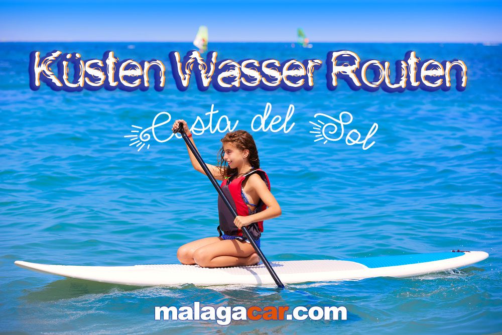 Wasserrouten an der Costa del Sol