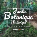 Jardin Botanique historique Malaga